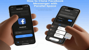 How to Clone Facebook Messenger with Parallel Space